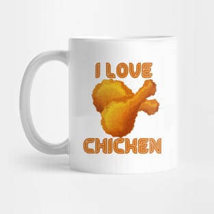 I LOVE CHICKEN , COOL Mug